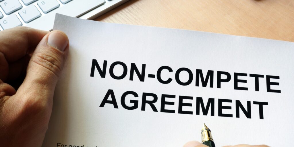 Non-Compete Agreements in California: Why They Are Unenforceable and What to Do If You Signed One